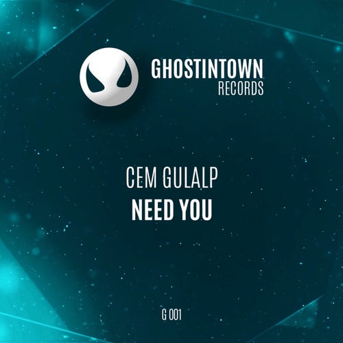 Cem Gulalp - Need You [G001]